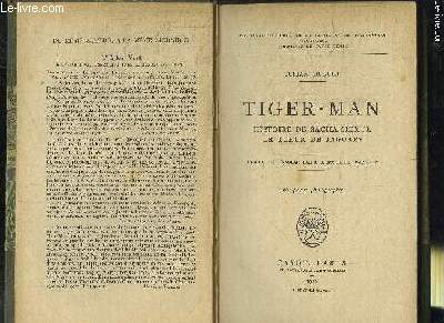 TIGER-MAN- HISTOIRE DE SACHA SIEMEL LE TUEUR DE JAGUARS