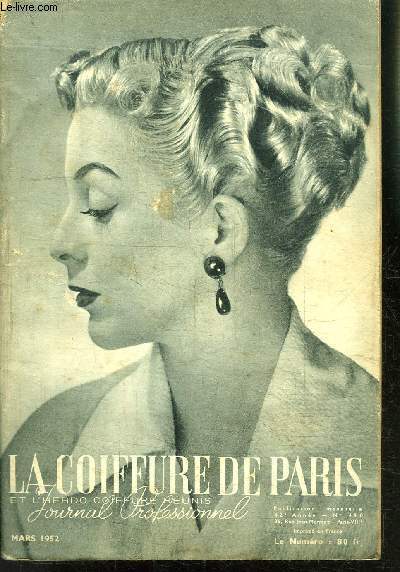 REVUE MENSUELLE: LA COIFFURE DE PARIS- JOURNAL PROFESSIONNEL / N 490 / MARS 1952