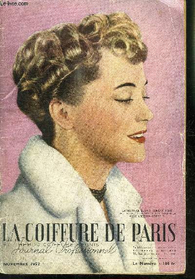 REVUE MENSUELLE: LA COIFFURE DE PARIS- JOURNAL PROFESSIONNEL / N 498 / NOVEMBRE 1952