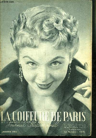 REVUE MENSUELLE: LA COIFFURE DE PARIS- JOURNAL PROFESSIONNEL / N 512 / JANVIER 1954