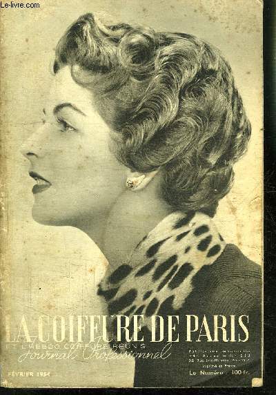 REVUE MENSUELLE: LA COIFFURE DE PARIS- JOURNAL PROFESSIONNEL / N 513 / FEVRIER 1954