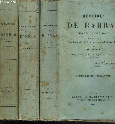 MEMOIRES DE BARRAS - MEMBRE DU DIRECTOIRE PUBLIES AVEC UNE INTRODUCTION GENERALE, DES PREFACES ET DES APPENDICES- 3 TOMES EN 3 VOLUMES