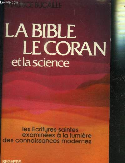 LA BIBLE LE CORAN ET LA SCIENCE