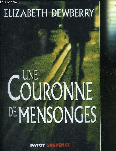 UNE COURONNE DE MENSONGES