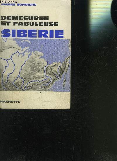 DEMESUREE ET FABULEUSE- SIBERIE