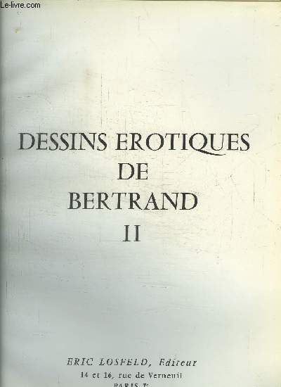 DESSINS EROTIQUES DE BERTRAND II
