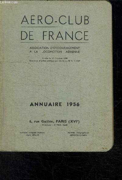 AERO-CLUB DE FRANCE- ASSOCIATION D ENCOURAGEMENT A LA LOCOMOTION AERIENNE - ANNUAIRE 1956
