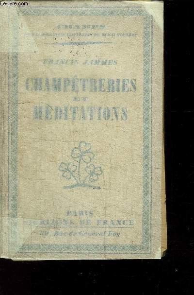 CHAMPETRERIES ET MEDITATIONS