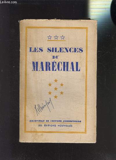 LES SILENCES DU MARECHAL