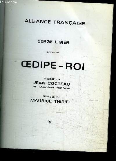 plaquette / OEDIPE ROI - TRAGEDIE DE JEAN COCTEAU - MUSIQUE DE MAURICE THIRIET