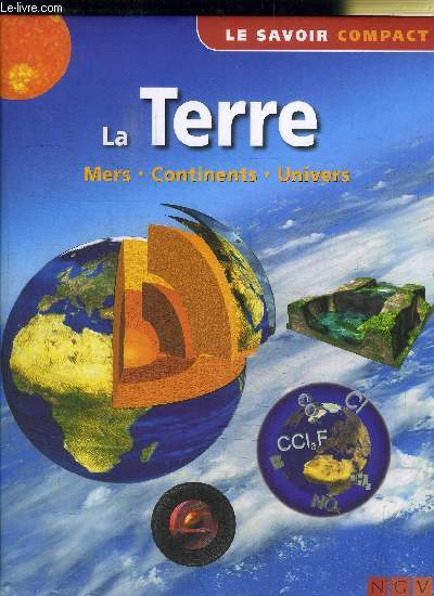 LA TERRE - MERS - CONTINENTS - UNIVERS / COLLECTION 