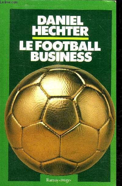 LE FOOTBALL BUSINESS