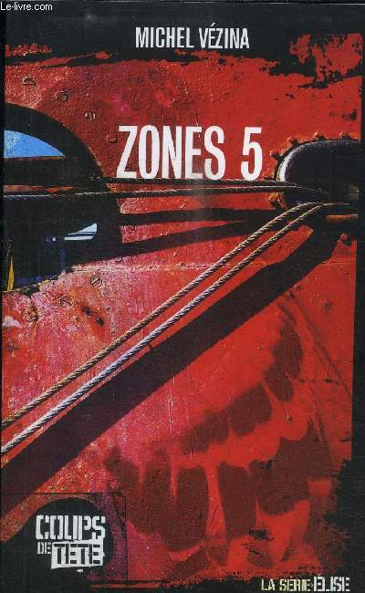 ZONES 5 / COLLECTION COUPS DE TETE