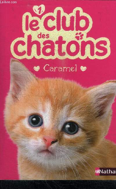 LE CLUB DES CHATONS : CARAMEL