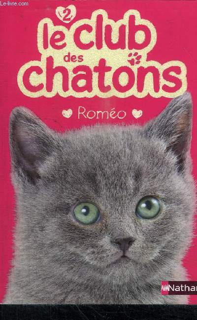 LE CLUB DES CHATONS : ROMEO.