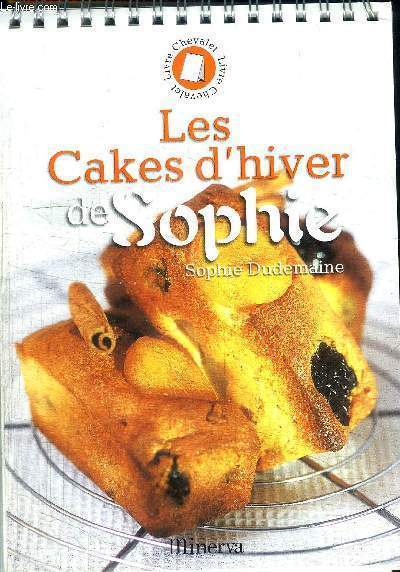 LES CAKES D'HIVER DE SOPHIE / LIVRE CHEVALET