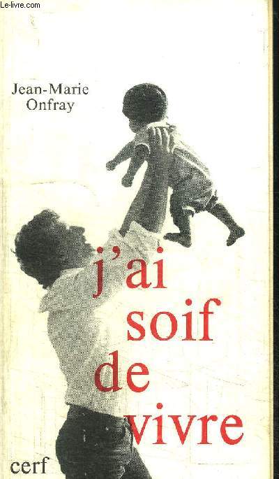 J'AI SOIF DE VIVRE