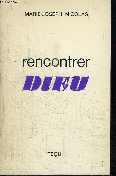 RENCONTER DIEU