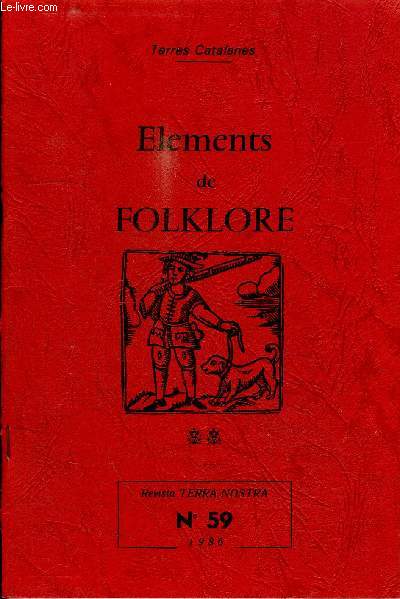 TERRES CATALANES - ELEMENTS DE FOLKLORE 2 -REVUE 