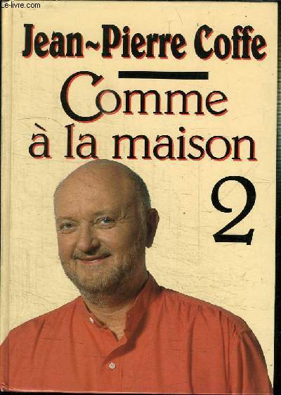 COMME A LA MAISON - 2
