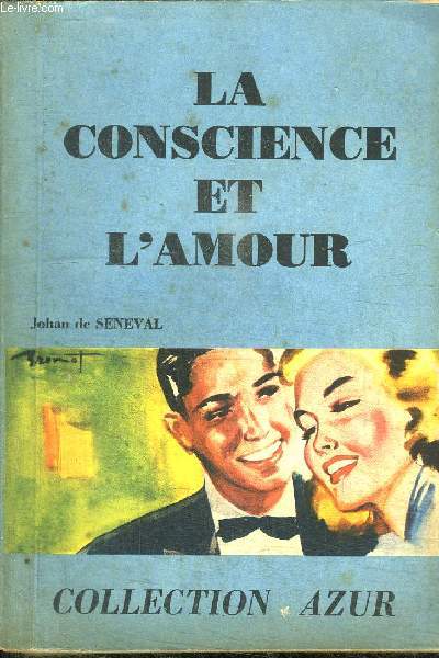 LA CONSCIENCE ET L'AMOUR - COLLECTION 