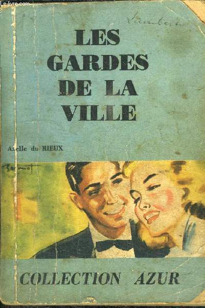 LES GARDES DE LA VILLE - COLLECTION 