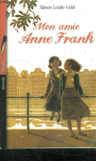 MON AMIE ANNE FRANK