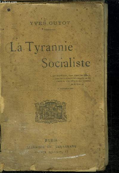 LA TYRANNIE SOCIALISTE - 