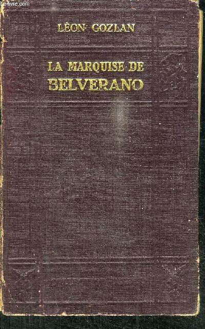 LA MARQUISE DE BELVERANO