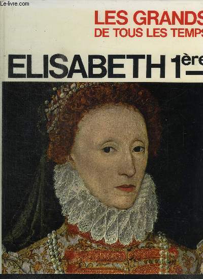 ELISABETH 1re - COLLECTION 