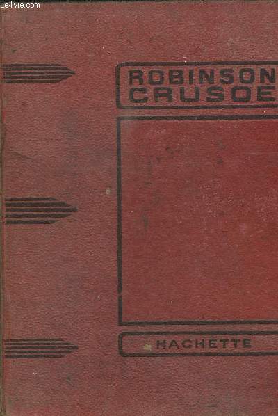 ROBINSON CRUSO - COLLECTION DES GRANDS ROMANCIERS