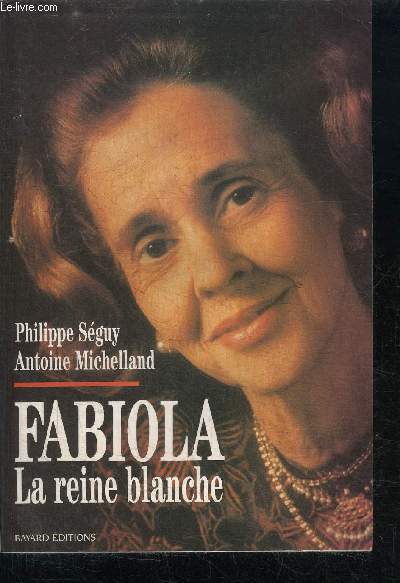 FABIOLA - LA REINE BLANCHE