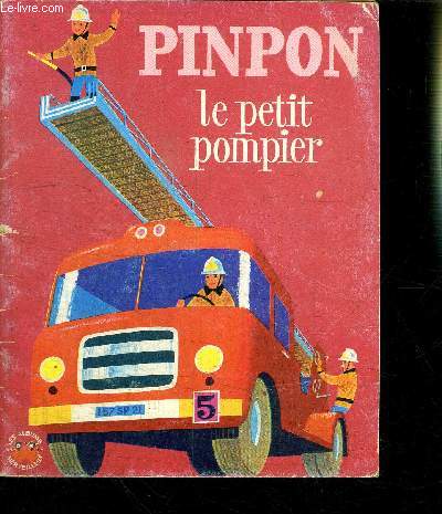 PINPON LE PETIT POMPIER