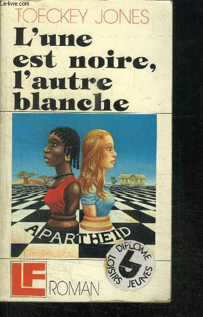 L'UNE EST NOIRE, L'AUTRE BLANCHE - APARTHEID