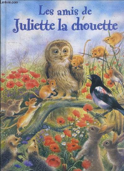 LES AMIS DE JULIETTE LA CHOUETTE