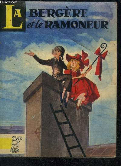 LA BERGERE ET LE RAMONEUR - CONTES DU GAI PIERROT