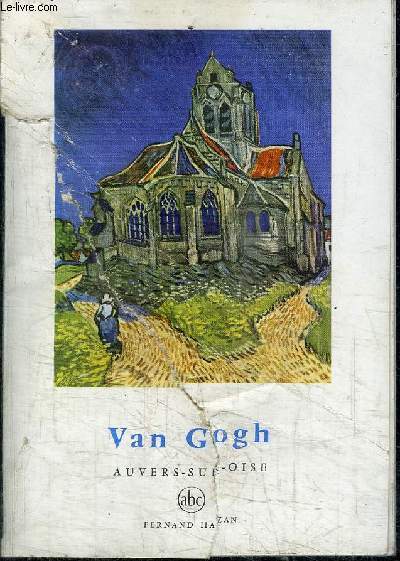 VAN GOGH - AUVERS SUR OISE - COLLECTION PETITE ENCYCLOPEDIE DE L'ART N8