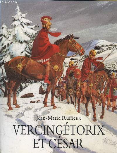 VERCINGETORIX ET CESAR