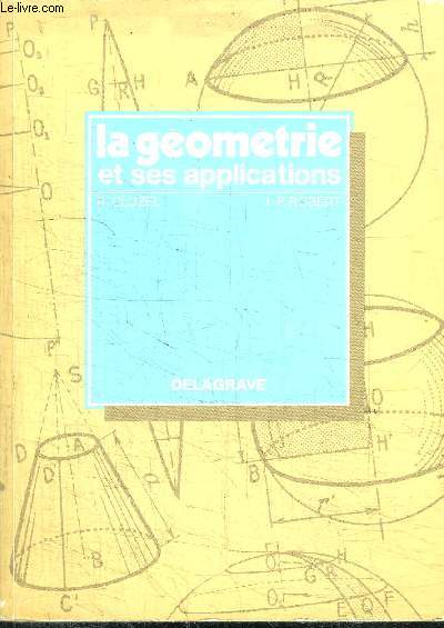 LA GEOMETRIE ET SES APPLICATIONS - COURS PROFESSIONNELS, FORMATION PERMANENTE, CONCOURS ADMINISTRATIFS