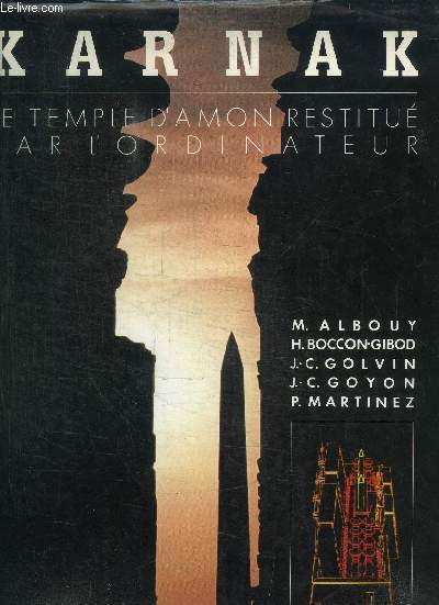 KARNAK - LE TEMPLE D'AMON RESTITUE PAR L'ORDINATEUR