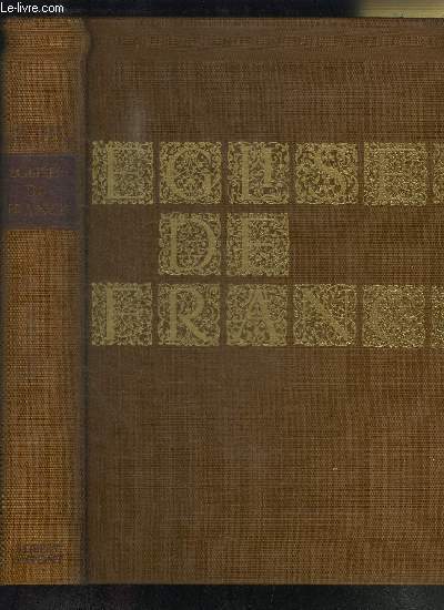 HISTOIRE GENERALE DES EGLISES DE FRANCE : BELGIQUE LUXEMBOURG SUISSE