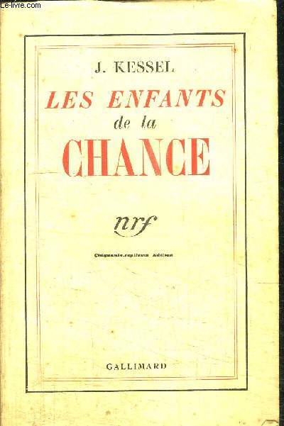 LES ENFANTS DE LA CHANCE - 57 EDITION