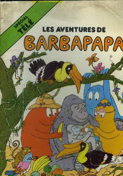 LES AVENTURES DE BARBAPAPA - SPECIAL TELE