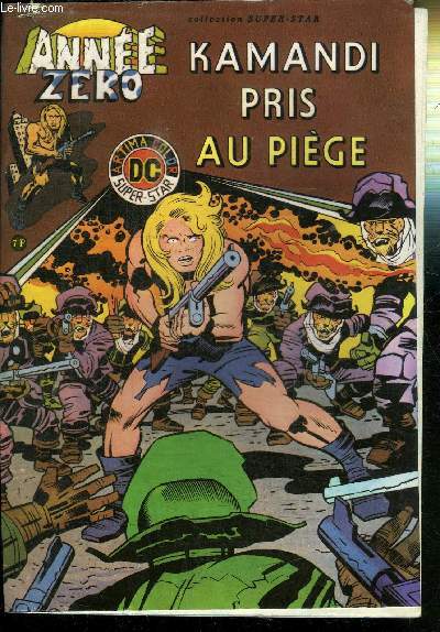 ANNEE ZERO - KAMANDI PRIS AU PIEGE