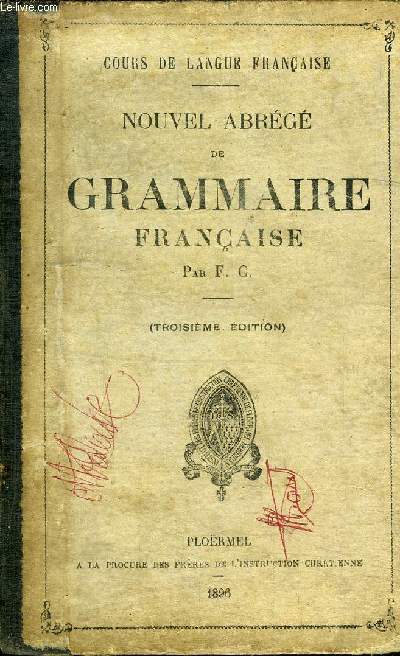 COURS DE LANGUE FRANCAISE - NOUVEL ABREGE DE GRAMMAIRE FRANCAISE - 3 EDITION
