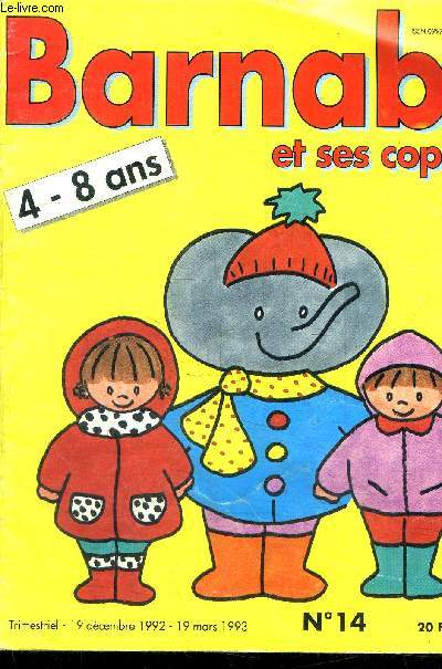 BARNABE ET SES COPAINS - 4-8 ANS / TRIMESTRIEL N14