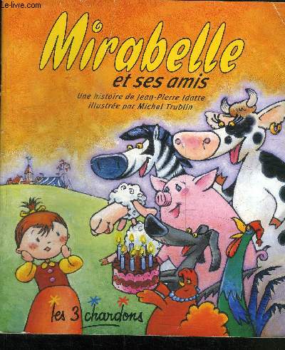 MIRABELLE ET SES AMIS