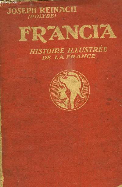 FRANCIA HISTOIRE ILLUSTREE DE LA FRANCE