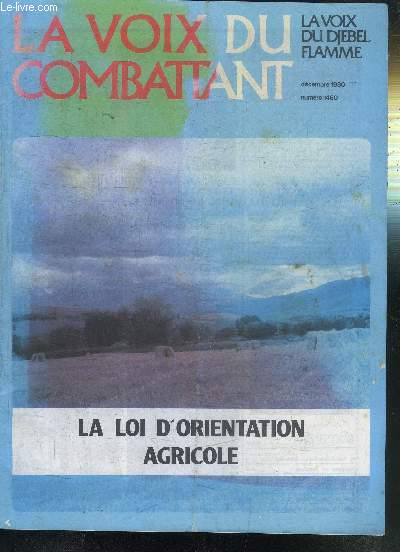 LA VOIX DU COMBATTANT - LA VOIX DU DJEBEL FLAMME N1460 - LA LOI D'ORIENTATION AGRICOLE N1460