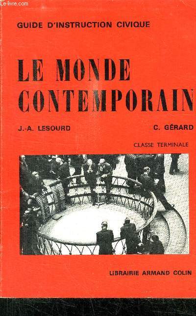 GUIDE D'INSTRUCTION CIVIQUE - LE MONDE CONTEMPORAIN - CLASSE TERMINALE